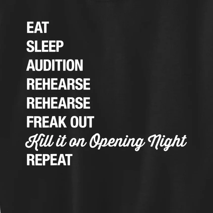 Funny Gift Theater Geek Gift Musical Life Eat Sleep Theatre Gift Kids Sweatshirt