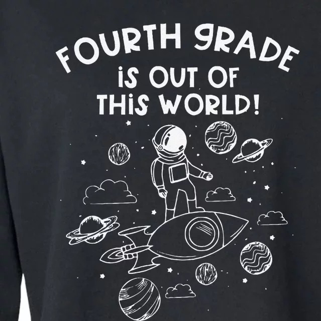 Fourth Grade Teacher First Day Of School Team Space Galaxy Cropped Pullover Crew