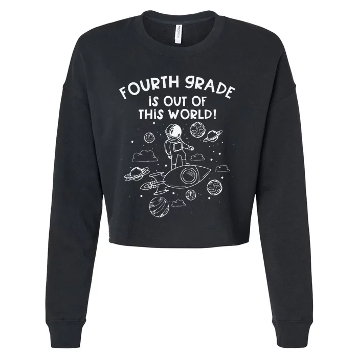 Fourth Grade Teacher First Day Of School Team Space Galaxy Cropped Pullover Crew