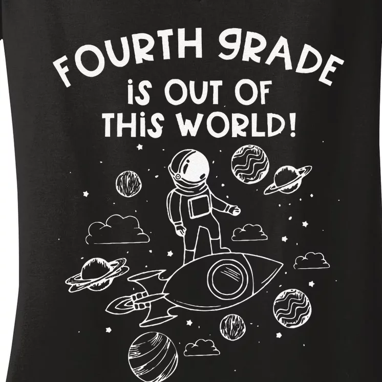 Fourth Grade Teacher First Day Of School Team Space Galaxy Women's V-Neck T-Shirt