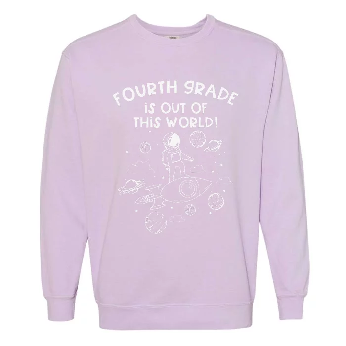 Fourth Grade Teacher First Day Of School Team Space Galaxy Garment-Dyed Sweatshirt