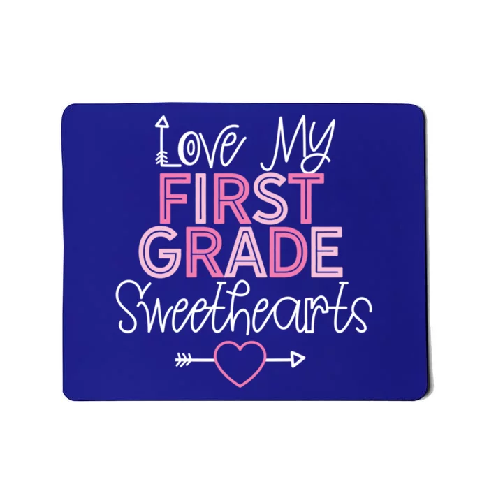 First Grade Teacher Valentines Day Cute Gift Love Sweethearts Gift Mousepad