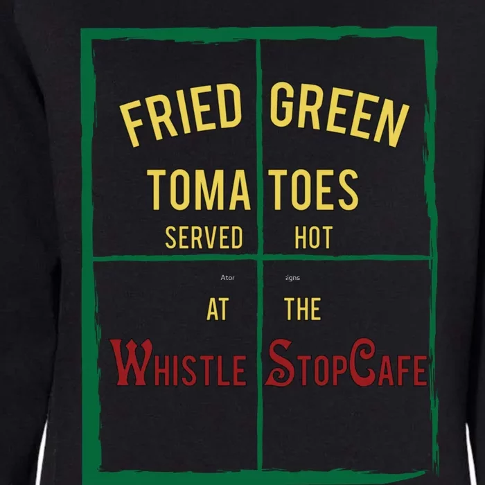 Fried Green Tomatoes Womens California Wash Sweatshirt