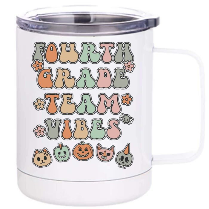 Fourth Grade Team Vibes Teacher Student Halloween Vintage Gift Front & Back 12oz Stainless Steel Tumbler Cup