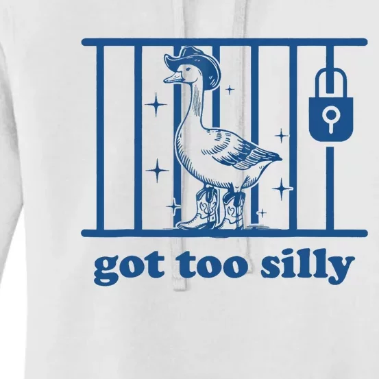 Funny Got Too Silly Silly Goose Women's Pullover Hoodie