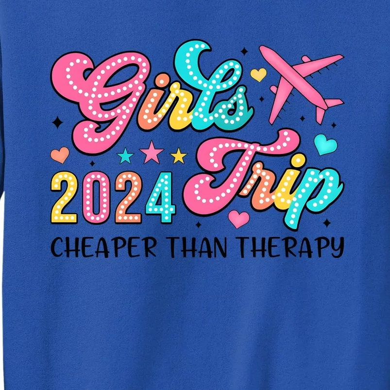 Funny Girl Trip 2024 Cheaper Thsn Therapy Tall Sweatshirt