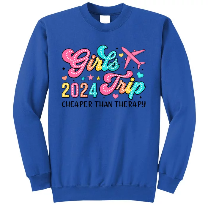 Funny Girl Trip 2024 Cheaper Thsn Therapy Tall Sweatshirt