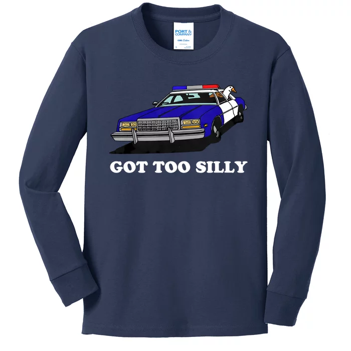 Funny Got Too Silly Goose Kids Long Sleeve Shirt