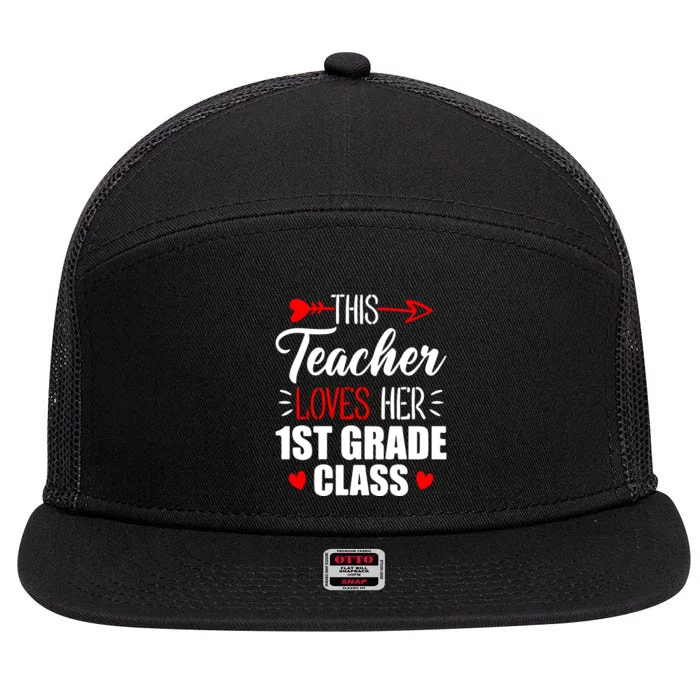 First Grade Teacher This Teacher Loves Her 1st Grade Class Gift 7 Panel Mesh Trucker Snapback Hat