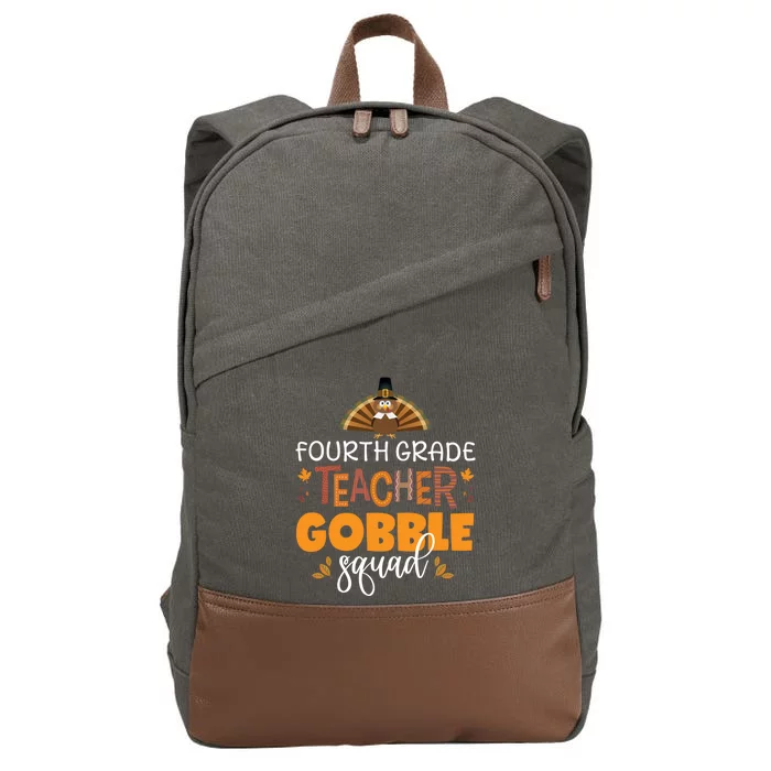 Fourth Grade Teacher Gobble Squad Thanksgiving Turkey Day Gift Cotton Canvas Backpack