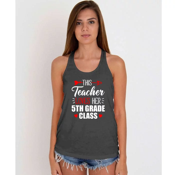 Fifth Grade Teacher This Teacher Loves Her 5th Grade Class Gift Women's Knotted Racerback Tank