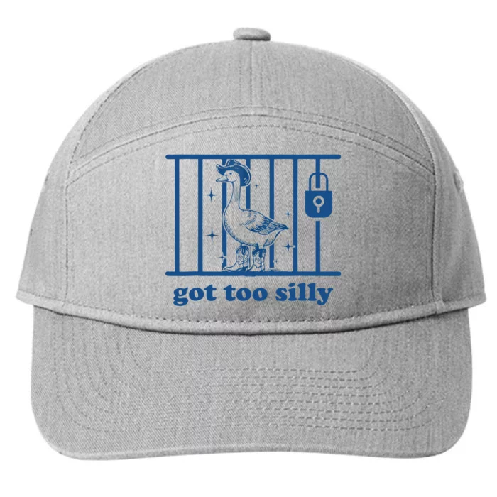 Funny Got Too Silly Women Silly Goose 7-Panel Snapback Hat