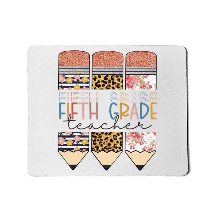 Fifth Grade Teacher Funny Leopard Pencil Back To School Mousepad