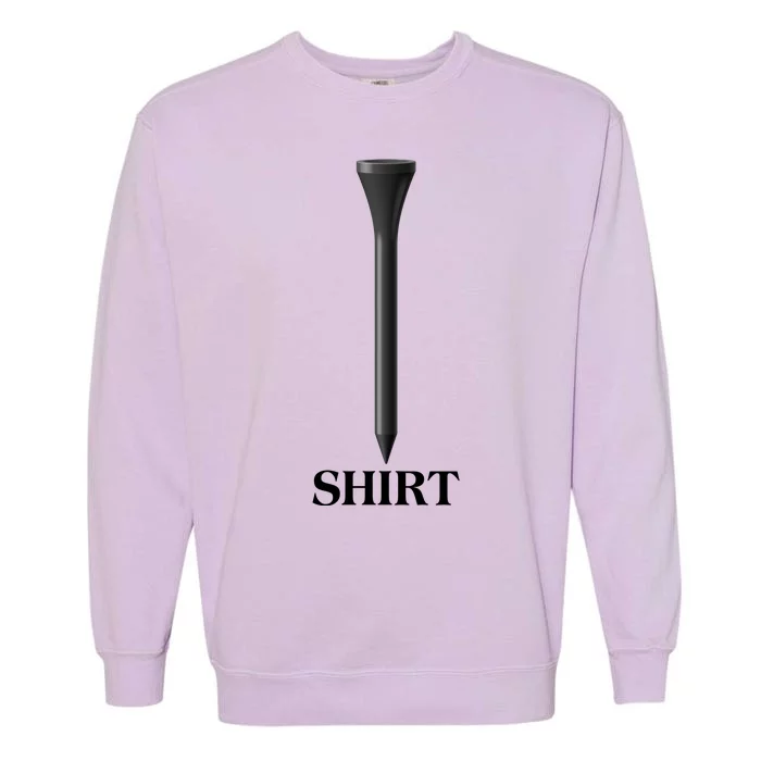 Funny Golf Tee Golf Lover Garment-Dyed Sweatshirt