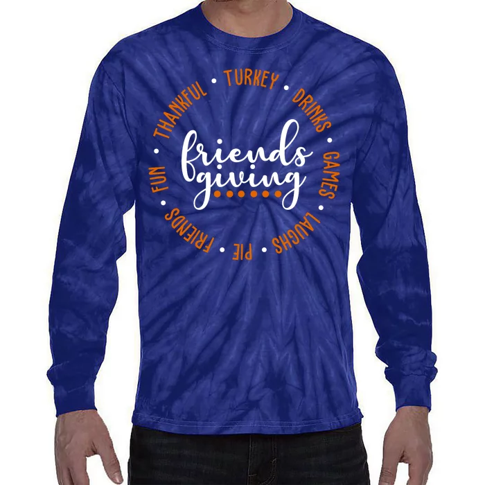 Friends Giving Thanksgiving Festive Holiday Gift Tie-Dye Long Sleeve Shirt