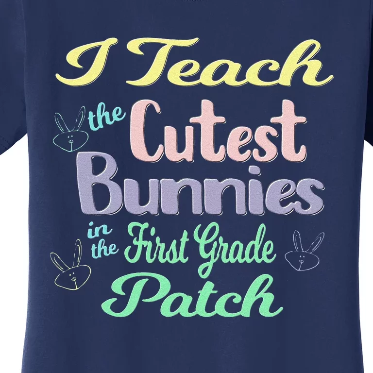 First Grade Teacher For Spring And Easter Women's T-Shirt