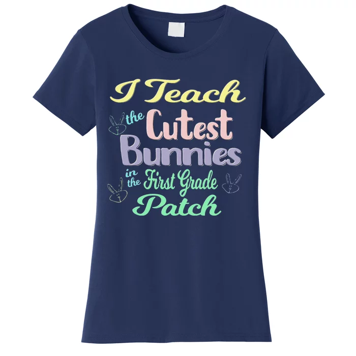 First Grade Teacher For Spring And Easter Women's T-Shirt