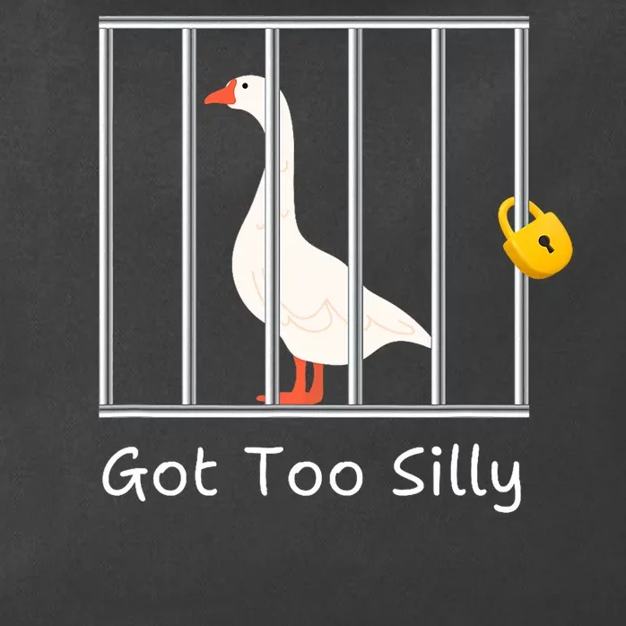 Funny Got Too Silly Silly Goose Zip Tote Bag