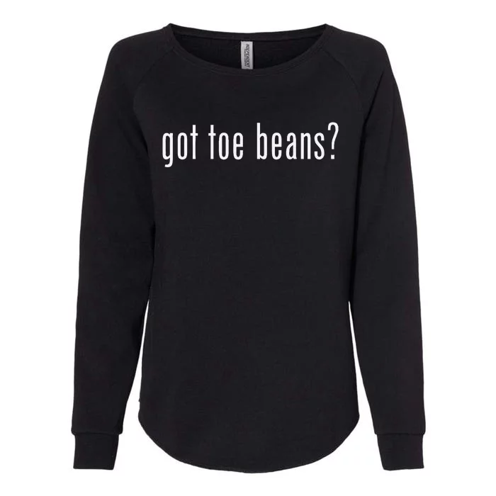 Funny Got Toe Beans Retro Classic Novelty Gag Fun Womens California Wash Sweatshirt