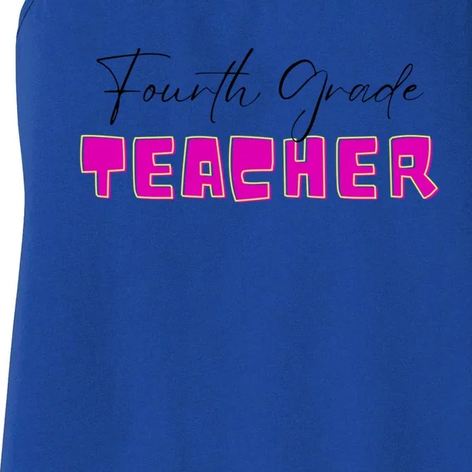 Fourth Grade Teacher Funny Gift Women's Racerback Tank