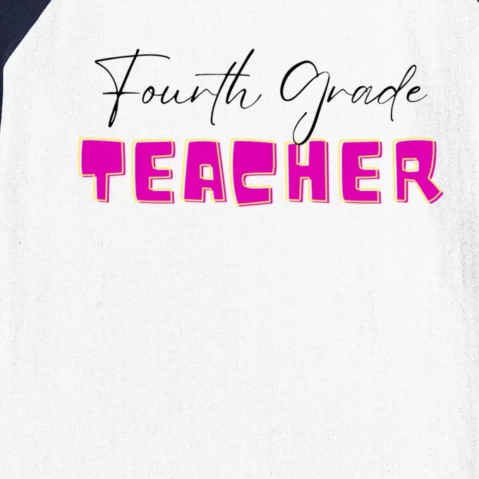 Fourth Grade Teacher Funny Gift Baseball Sleeve Shirt