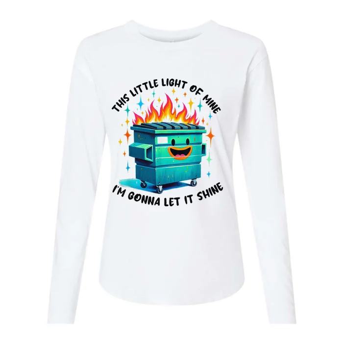 Funny Groovy This Little Lightof Mine Lil Dumpster Fire Womens Cotton Relaxed Long Sleeve T-Shirt