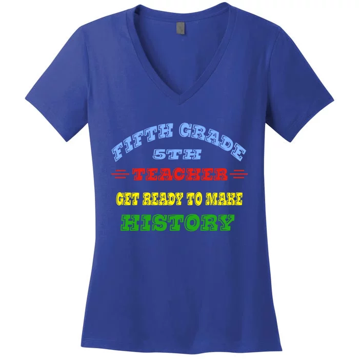 Fifth Grade Teachers Assistant H 5th Graders Teachers Aide Gift Women's V-Neck T-Shirt