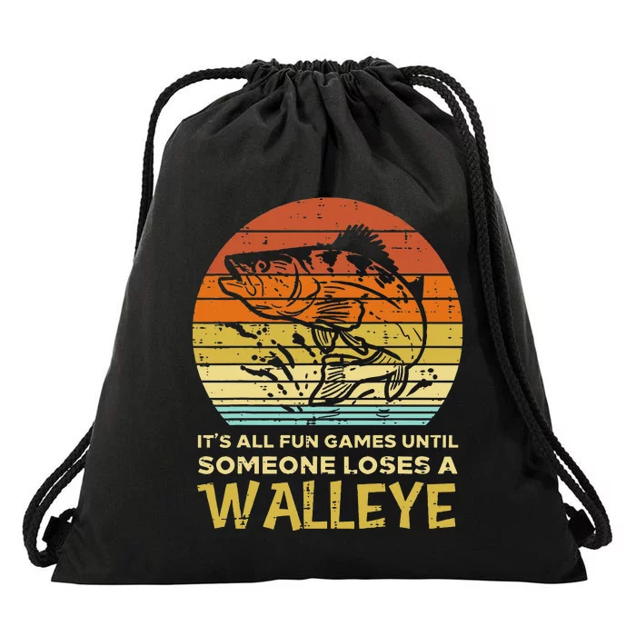 Fun Games Until Someone Loses Walleye Retro Ice Fishing Dad Drawstring Bag