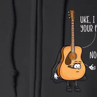 Funny Guitar Ukelele Uke I Am Your Father Musician Music Full Zip Hoodie