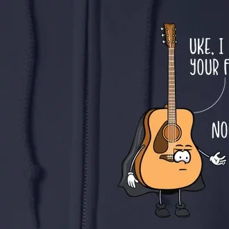 Funny Guitar Ukelele Uke I Am Your Father Musician Music Full Zip Hoodie