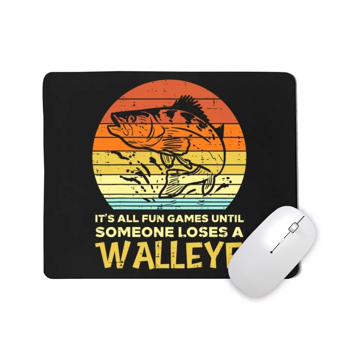 Fun Games Until Someone Loses Walleye Retro Ice Fishing Dad Mousepad