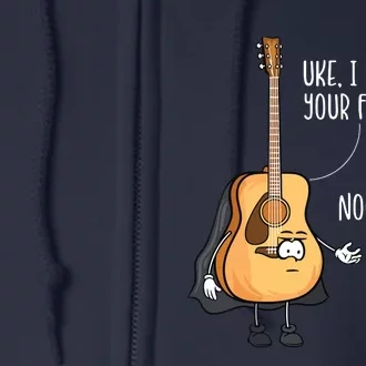 Funny Guitar Ukelele Uke I Am Your Father Musician Music Full Zip Hoodie