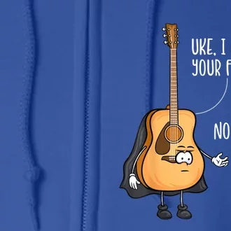 Funny Guitar , Ukelele , Uke I Am Your Father Full Zip Hoodie