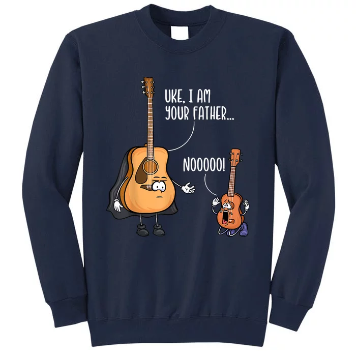 Funny Guitar , Ukelele , Uke I Am Your Father Tall Sweatshirt