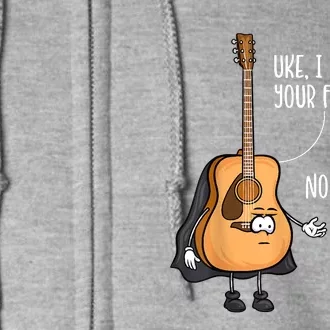 Funny Guitar , Ukelele , Uke I Am Your Father Full Zip Hoodie