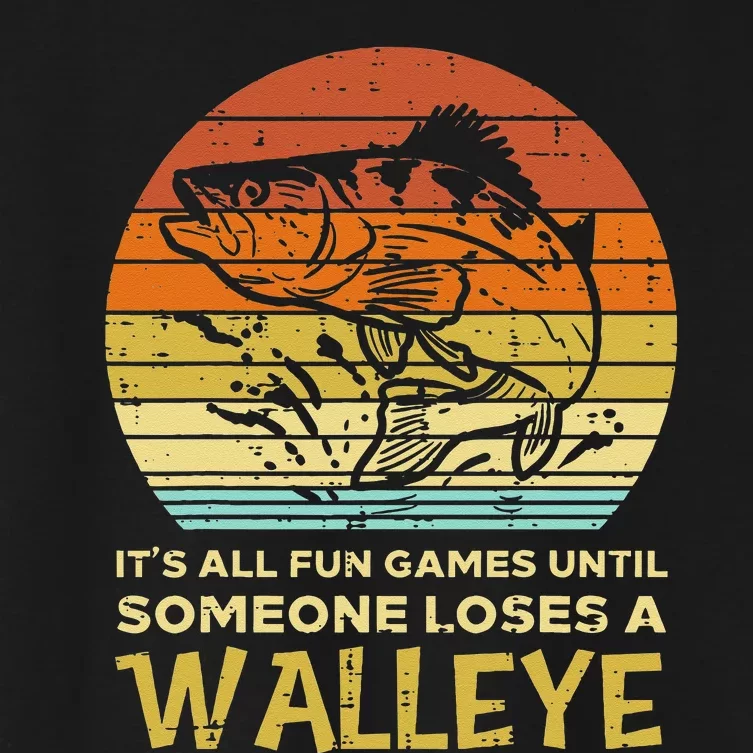 Fun Games Until Someone Loses Walleye Retro Ice Fishing Dad Women's Crop Top Tee