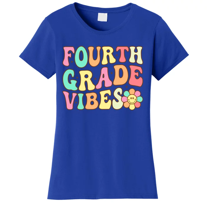 Fourth Grade Vibes 4Th Grade 1St Day Of School Teacher Meaningful Gift Women's T-Shirt