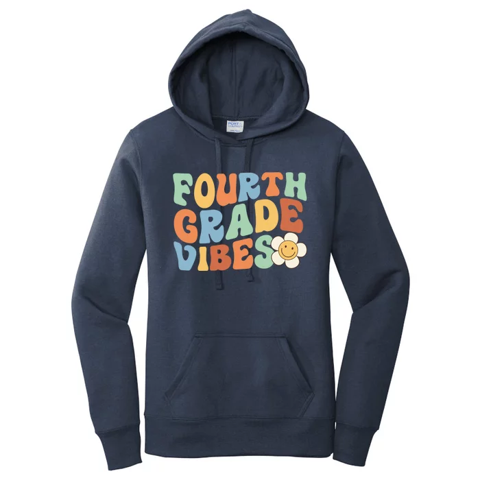 Fourth Grade Vibes 4Th Grade Groovy First Day Of School Gift Women's Pullover Hoodie