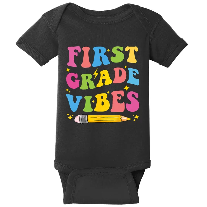 First Grade Vibes Back To School 1st Grade Baby Bodysuit