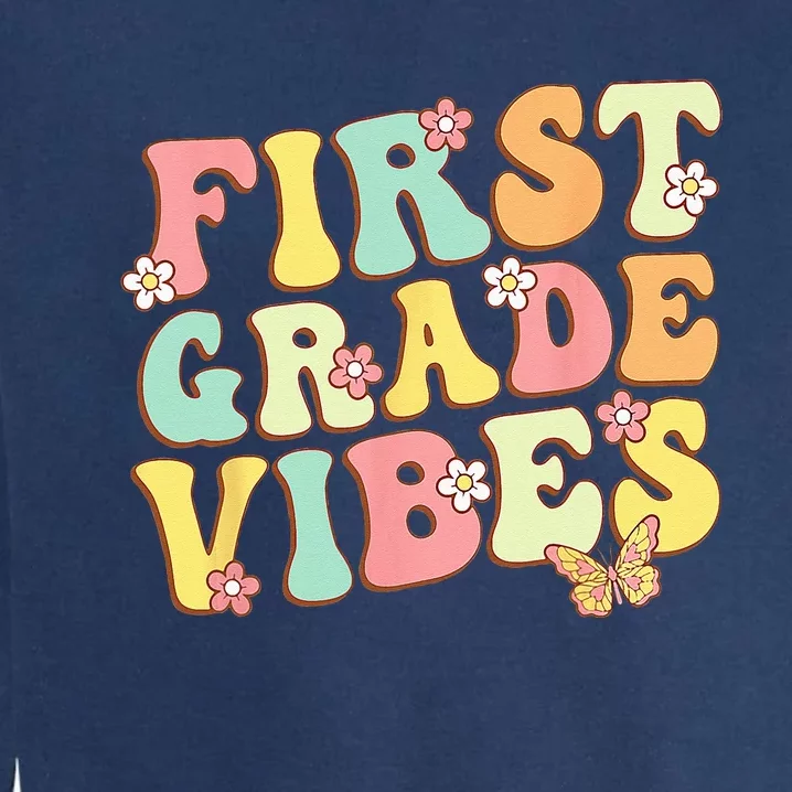 First Grade Vibes Hello Team 1st Grade Teacher Retro Garment-Dyed Sweatshirt