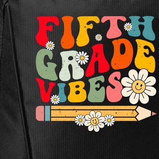 Fifth Grade Vibes Retro Groovy 5Th Grade Back To School Funny Gift City Backpack