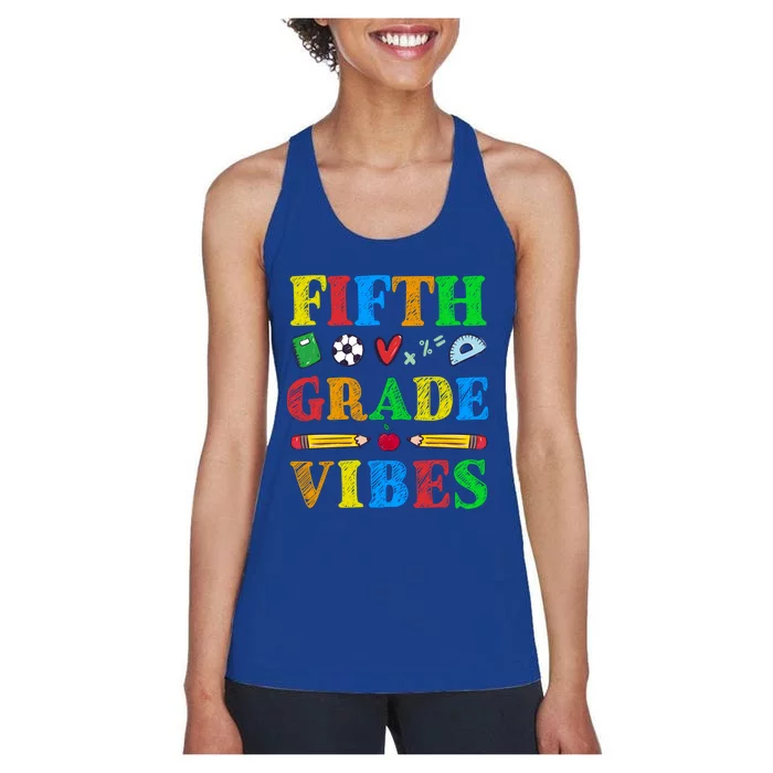 Fifth Grade Vibes Gift 5Th Grade Class Back To School Great Gift Women's Racerback Tank