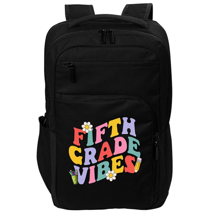 Fifth Grade Vibes Back To School 5th Grade Team 1st Day Impact Tech Backpack