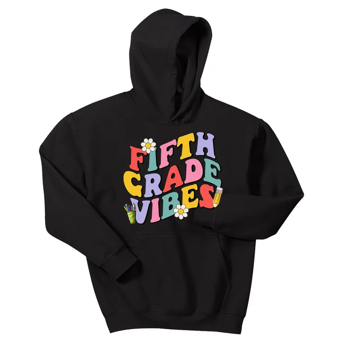 Fifth Grade Vibes Back To School 5th Grade Team 1st Day Kids Hoodie