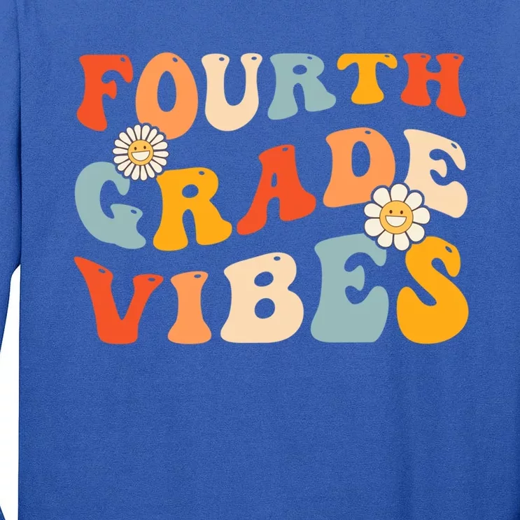 Fourth Grade Vibes Groovy First Day Of School 4Th Grade Team Gift Tall Long Sleeve T-Shirt