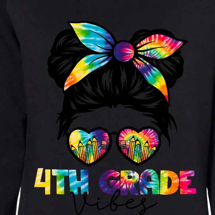 Fourth Grade Vibes Messy Bun Tie Dye Back To School Meaningful Gift Womens California Wash Sweatshirt