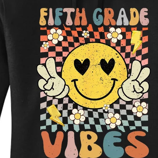 Fifth Grade Vibes 5th Grade Retro Teacher 1st Day of School Women's Pullover Hoodie