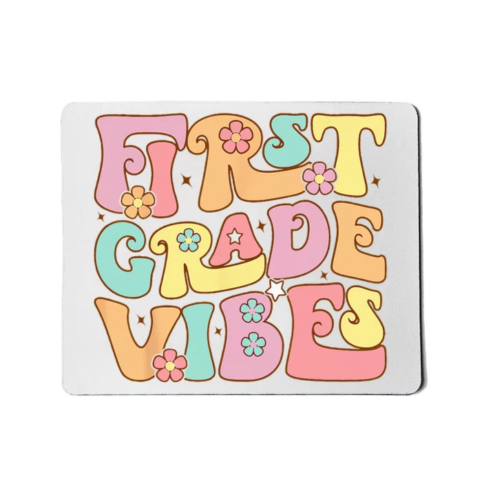 First Grade Vibes 1st Grade 1st Day Of School Teacher Mousepad