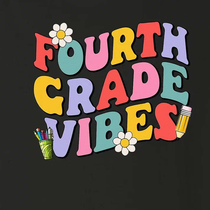 Fourth Grade Vibes Back To School 4th Grade Team 1st Day Toddler Long Sleeve Shirt