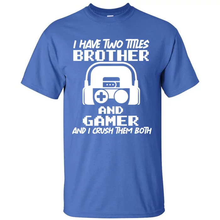 Funny Gamer Vintage Video Games Brother Son Gift Tall T-Shirt